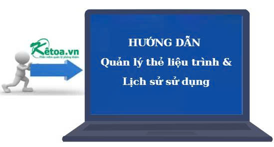Quản lý thẻ liệu trình &amp; Lịch sử sử dụng